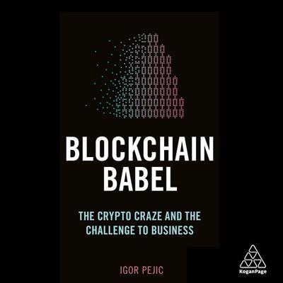 Blockchain Babel - Igor Pejic, Audio, 9781789661309