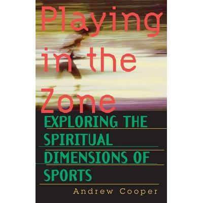 Playing in the Zone, Taschenbuch von Andrew Cooper, Shambhala