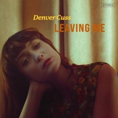 Leaving Me (+ Poster) - Denver Cuss, Vinyl