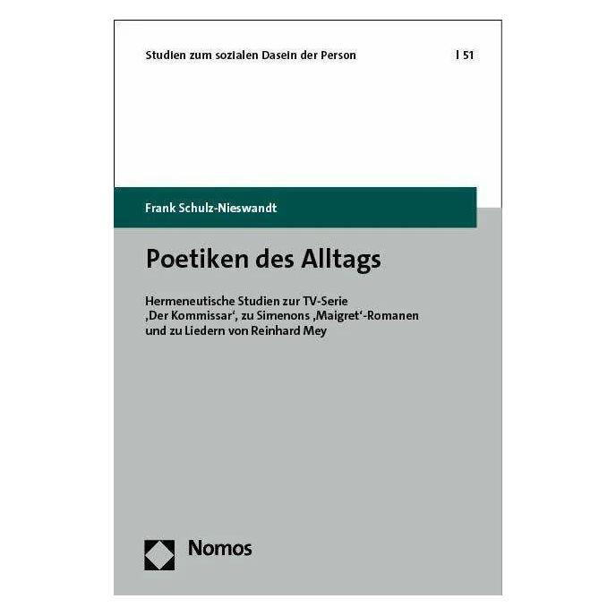 Nomos Poetiken des Alltags (Deutsch, Softcover, Frank Schulz-Nieswandt) (38974146)