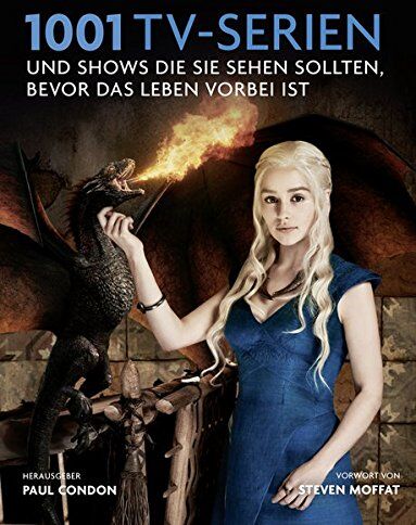 Paul Condon - 1001 TV-Serien: Shows und Serien, die Sie sehen sollten, bevor das Leben vorbei ist. Ausgewählt und vorgestellt von 64 internationalen Autoren. - Preis vom 09.10.2026 07:28:09 h