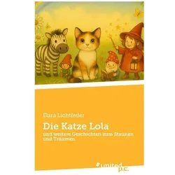 Die Katze Lola, Kinderbücher von Elara Lichtfeder