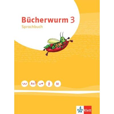 Bücherwurm Sprachbuch 3. Schülerbuch Klasse 3, Taschenbuch von , Klett Schulbuchverlag, 978-3-12-310783-2