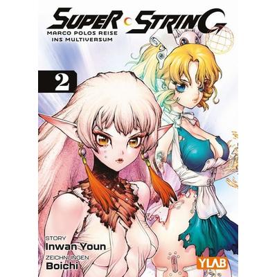 Super String: Marco Polos Reise ins Multiversum 02, Taschenbuch von Inwan Youn,Boichi, Panini, 978-3-7416-4391-0