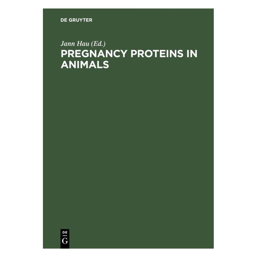 De Gruyter Pregnancy Proteins in Animals (67760918)