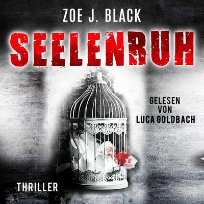 Seelenruh - Zoe J. Black, Audio, 4066004650494