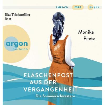 Flaschenpost aus der Vergangenheit – Die Sommerschwestern - Monika Peetz, Audio, 9783839897799