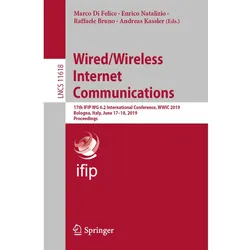 Wired/Wireless Internet Communications, Fachbücher von Marco Di Felice, Andreas Kassler, Raffaele Bruno, Enrico Natalizio