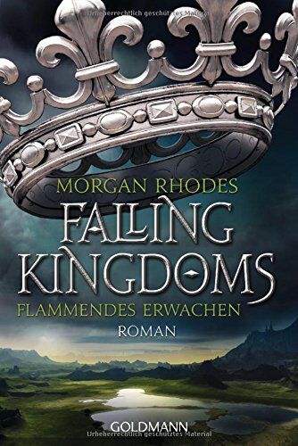 Morgan Rhodes - Flammendes Erwachen: Falling Kingdoms 1 - Roman - Preis vom 10.10.2026 11:48:34 h