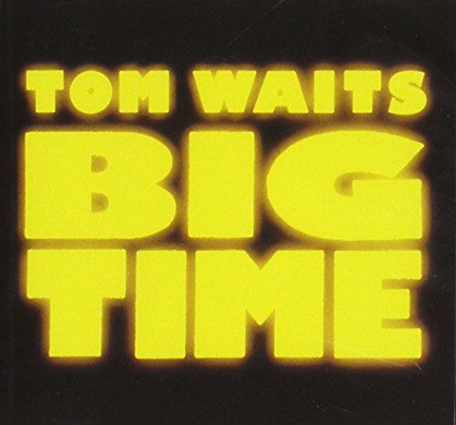 Tom Waits - Big time (1988) - Preis vom 11.10.2026 03:10:56 h