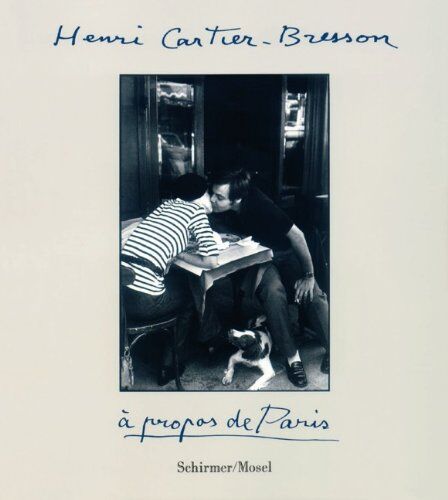 Henri Cartier-Bresson - A propos de Paris - Preis vom 11.10.2026 15:43:13 h
