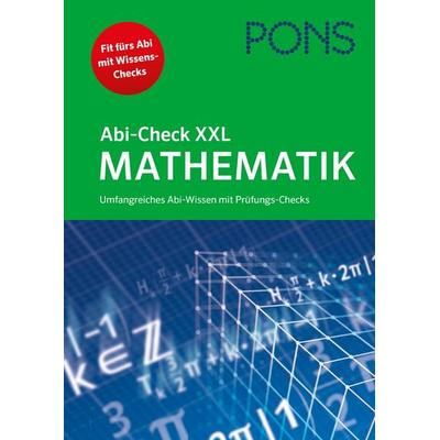 PONS Abi-Check XXL Mathematik, Taschenbuch von , Klett Lerntraining bei PONS Langenscheidt GmbH