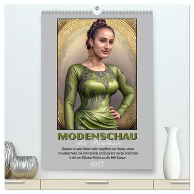 Modenschau der Fantasie (hochwertiger Premium Wandkalender 2027 DIN A2 hoch), Kunstdruck in Hochglanz