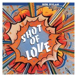 Sony Music, Schallplatten, Shot Of Love (Bob Dylan)