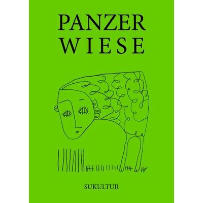 Panzer Wiese, Geheftet von Netzwerk Münchner Theatertexter*innen, Sukultur, 978-3-95566-184-7