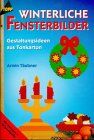 Armin Täubner - Winterliche Fensterbilder - Preis vom 01.10.2026 17:08:56 h
