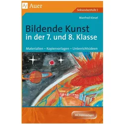 Bildende Kunst in der 7. und 8. Klasse, Schulbücher von Manfred Kiesel
