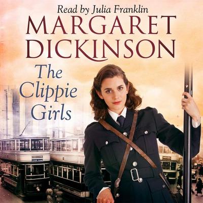 The Clippie Girls - Margaret Dickinson, Audio, 9781447259985