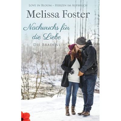Nachwuchs für die Liebe, Taschenbuch von Melissa Foster, World Literary Press, 978-1-948868-06-8