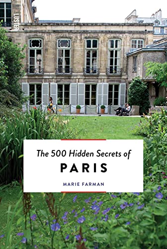 Marie Farman - 500 Hidden Secrets of Paris, The - Preis vom 13.10.2026 11:25:28 h