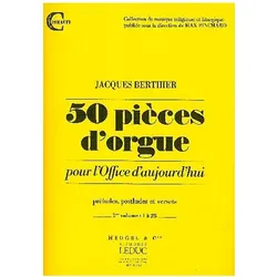 50 Pièces d/'Orgue vol.1 (nos.1-25) pour l/'office d/'aujourd/'hui, Fachbücher von Jaques Berthier