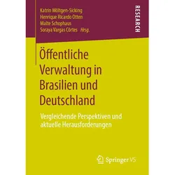 Öffentliche Verwaltung in Brasilien und Deutschland, Fachbücher von Soraya, Malte Vargas Cortes, Henrique Schophaus, Katrin Otten, Mltgen-Sicking