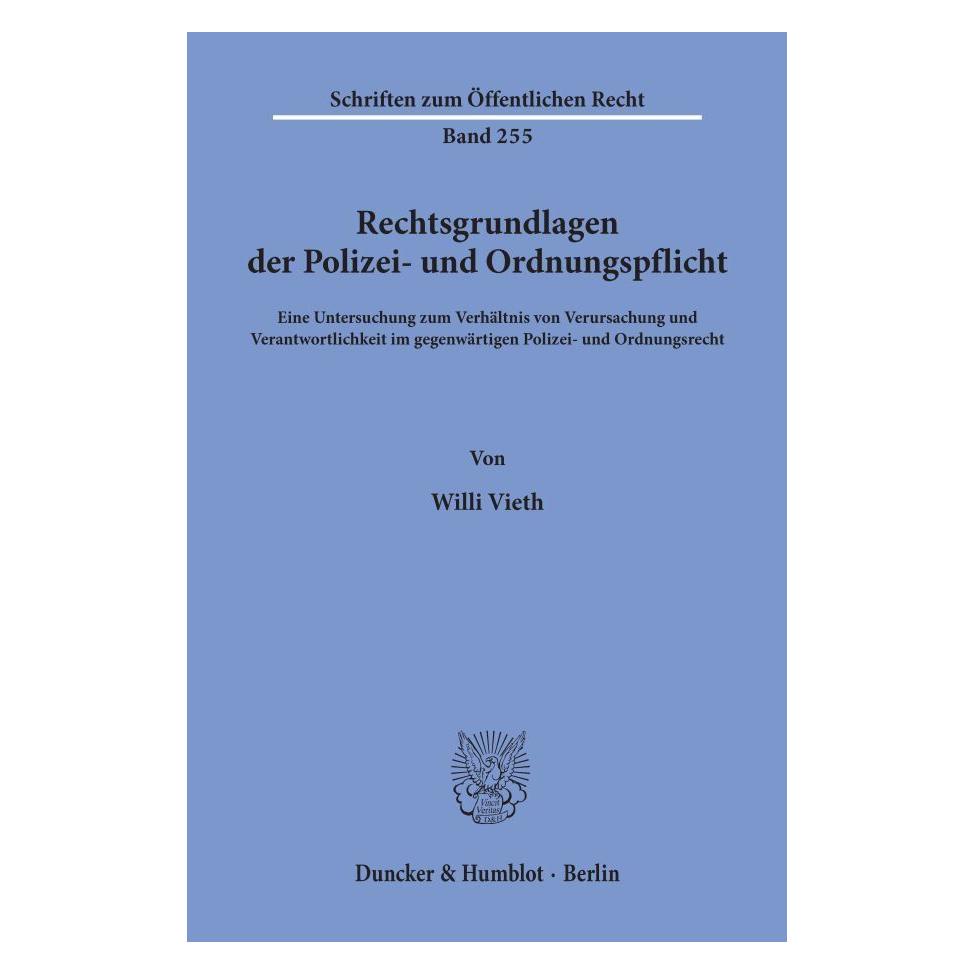 Duncker & Humblot Rechtsgrundlagen der Polizei- und Ordnungspflicht. (Deutsch, Softcover, Willi Vieth) (55594532)