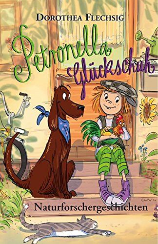 Dorothea Flechsig - Petronella Glückschuh: Naturforschergeschichten - Preis vom 18.10.2026 19:22:15 h