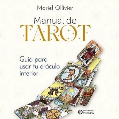 Manuel de Tarot. Guía para usar tu oráculo interior - Mar Ollivier, Audio, 9789180897808