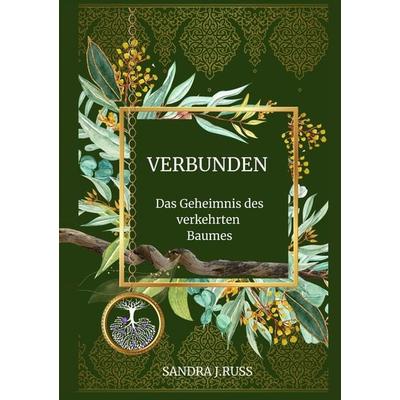 Verbunden, Taschenbuch von Sandra Jesernik, Tolino Media, 978-3-7579-8198-3