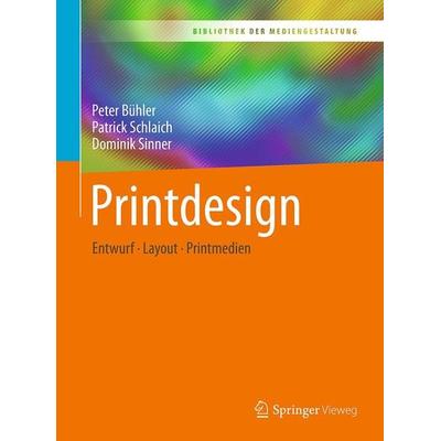 Printdesign von Peter Bühler,Patrick Schlaich,Dominik Sinner, Springer, 978-3-662-54609-3