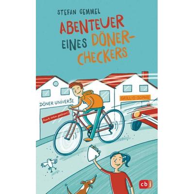 Abenteuer eines Döner-Checkers, Gebundene Ausgabe von Stefan Gemmel, CBJ, 978-3-570-17948-2