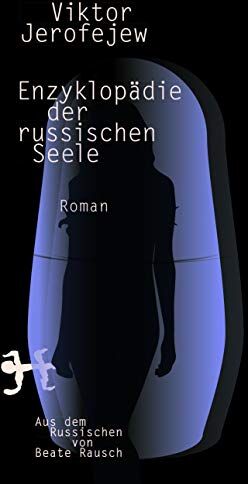 Viktor Jerofejew - Enzyklopädie der russischen Seele - Preis vom 09.10.2026 07:28:09 h