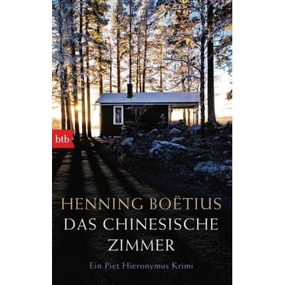 Das chinesische Zimmer, Taschenbuch von Henning Boetius, btb, 978-3-442-77237-7