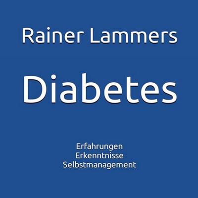 Diabetes - Rainer Lammers, Audio, 9783691495034