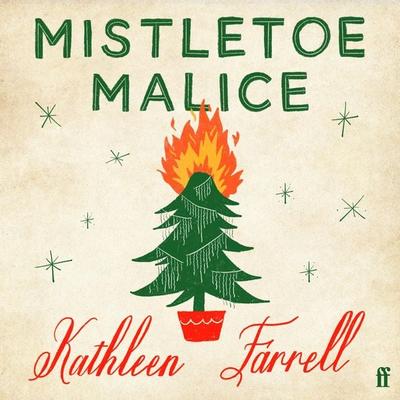 Mistletoe Malice - Kathleen Farrell, Audio, 9780571378289
