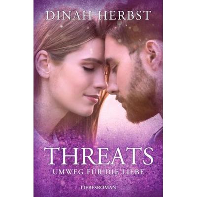 Threats, Taschenbuch von Dinah Herbst, Epubli, 978-3-7485-3119-7
