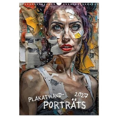 Plakatwand-Porträts (Wandkalender 2027 DIN A3 hoch), CALVENDO Monatskalender
