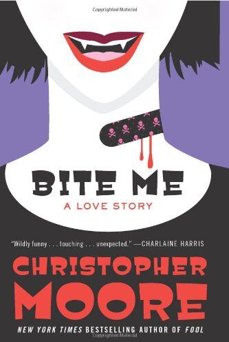 Christopher Moore - Bite Me: A Love Story - Preis vom 09.10.2026 07:28:09 h