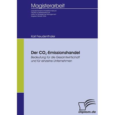 Der CO2-Emissionshandel, Taschenbuch von Karl Freudenthaler, Diplomica Verlag GmbH, 978-3-8366-5228-5