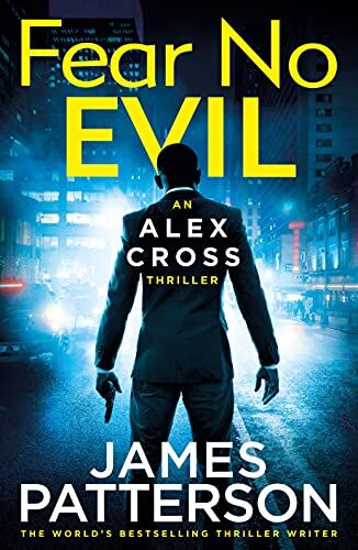 James Patterson - Fear No Evil: (Alex Cross 29) - Preis vom 11.10.2026 15:43:13 h