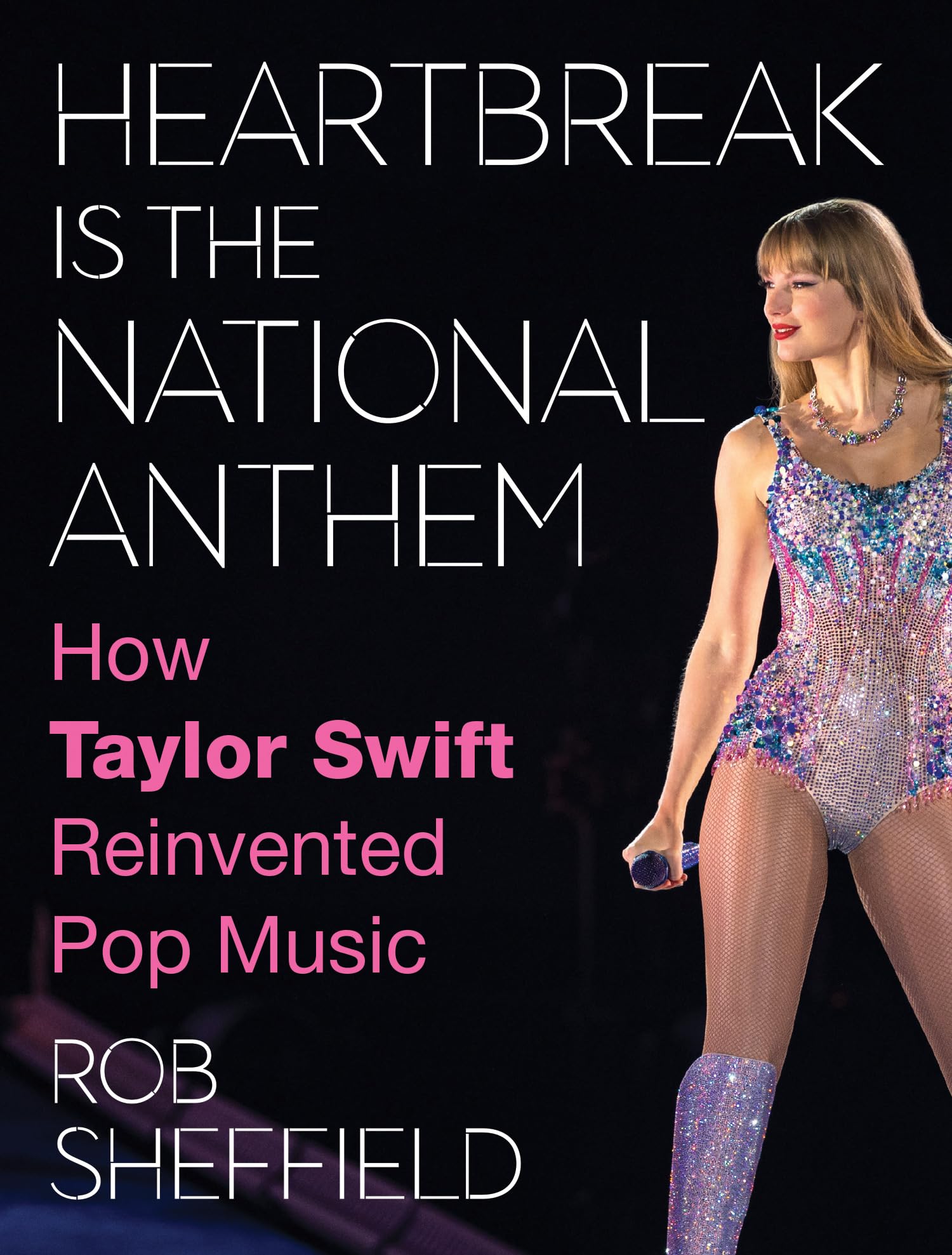 Rob Sheffield - Heartbreak is the National Anthem: A new one-of-a-kind look into the artistic journey and cultural legacy of the one-and-only Taylor Swift – the perfect 2024 Swiftie Christmas gift - Preis vom 02.10.2026 23:42:20 h