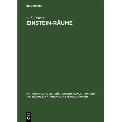 Einstein-Räume, Gebundene Ausgabe von A. S. Petrow, De Gruyter, 978-3-11-257007-4