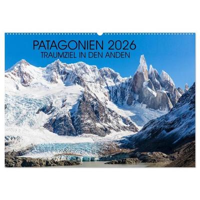 Patagonien 2026 - Traumziel in den Anden (Wandkalender 2026 DIN A2 quer), CALVENDO Monatskalender