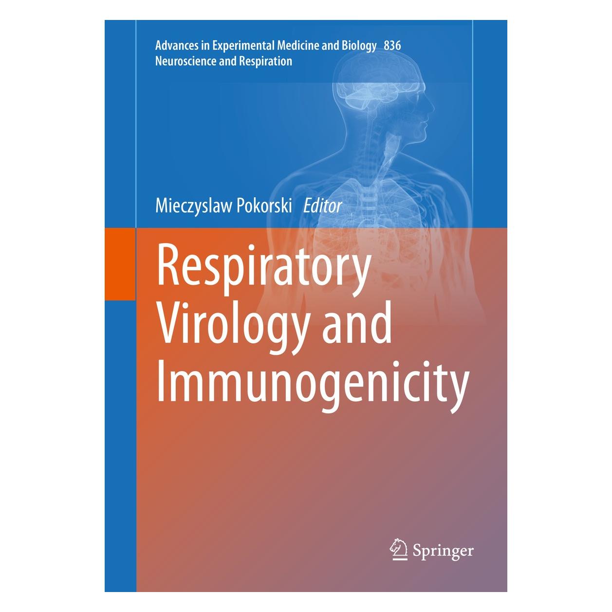 Springer Respiratory Virology and Immunogenicity (Englisch, Hardcover, Mieczyslaw Pokorski) (9783319100173)