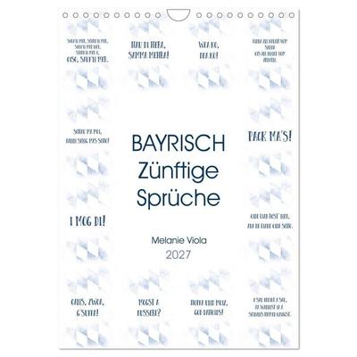 BAYRISCH Zünftige Sprüche (Wandkalender 2027 DIN A4 hoch), CALVENDO Monatskalender