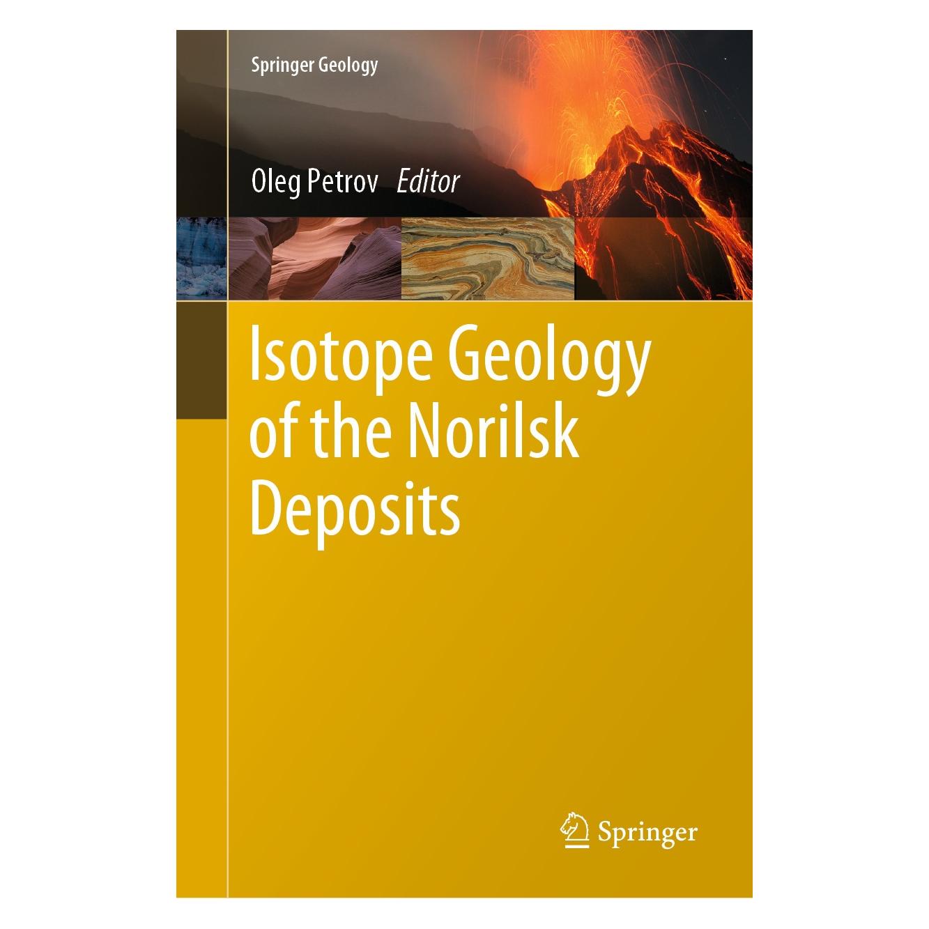 Springer Isotope Geology of the Norilsk Deposits (Englisch, Hardcover, Oleg Petrov) (9783030052157)