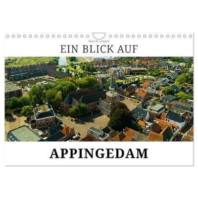 Ein Blick auf Appingedam (Wandkalender 2026 DIN A4 quer), CALVENDO Monatskalender