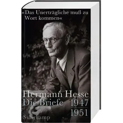 »Das Unerträgliche muss zu Wort kommen«, Belletristik von Hermann Hesse