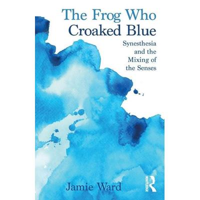 The Frog Who Croaked Blue, Taschenbuch von Jamie Ward, Taylor and Francis, 978-0-415-43014-2